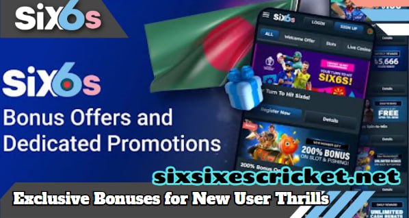 Score Big with Six6s Promotion: Exclusive Bonuses for New User Thrills